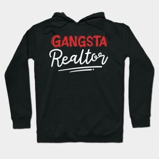 Gangsta Realtor Hoodie